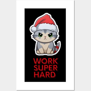 Work Super Hard Posters and Art